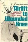Airlift to Wounded Knee