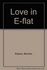 Love in EFlat
