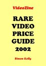 Rare Video Price Guide 2002