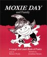 Moxie Day and Family A Laugh and Learn Book of Poetry