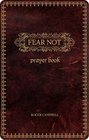Fear Not Prayer Book