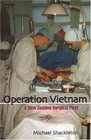Operation Vietnam A New Zealand Surgical First