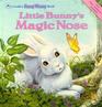 Little Bunny's Magic Nose