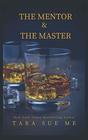 The Mentor and the Master A Submissive Series Novella