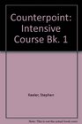 Counterpoint Intensive Course Bk 1