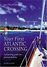 Your First Atlantic Crossing 2nd Edition
