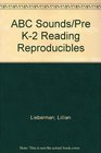 ABC Sounds/Pre K2 Reading Reproducibles