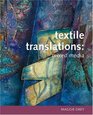 Textile Translations Mixed Media
