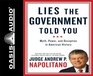 Lies the Government Told You Myth Power and Deception in American History