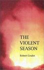 The Violent Season