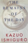 The Remains of the Day [a novel]