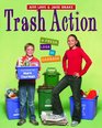 Trash Action A Fresh Look at Garbage