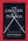Cavalier of Malaga