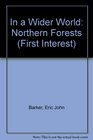 In a Wider World Northern Forests