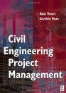Civil Engineering Project Management Fourth Edition