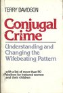 Conjugal Crime Understanding and Changing the Wifebeating Pattern