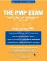 The PMP Exam How to Pass On Your First Try