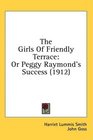 The Girls Of Friendly Terrace Or Peggy Raymond's Success