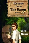 Rescue From the Baron Airship Adventure Chronicles