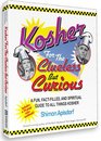 Kosher for the Clueless but Curious A Fun FactFilled and Spiritual Guide to All Things Kosher