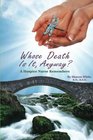 Whose Death Is It Anyway A Hospice Nurse Remembers