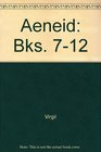 Aeneid Books 712