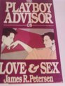 The Playboy Advisor on Love and Sex