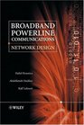 Broadband Powerline Communications  Network Design