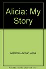 Alicia My Story