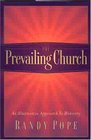 The Prevailing Church An Alternative Approach to Ministry