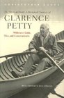 The Extraordinary Adirondack Journey of Clarence Petty Wilderness Guide Pilot and Conservationist