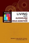 Living with Alcoholism and Drug Addiction