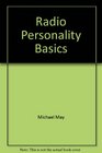 Radio Personality Basics Performing Production and Programming Fundamentals