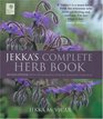 Jekka's Complete Herb Book In Association with the RHS