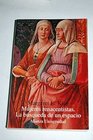 Mujeres renacentistas/ Renaissance Women La Busqueda De Un Espacio