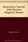 Becoming a Teacher With Teacher Magazine Reader