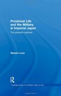Provincial Life and the Military in Imperial Japan The Phantom Samurai