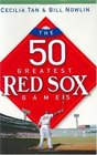 The 50 Greatest Red Sox Games