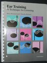Ear Training A Technique for Listening/Spiral Paperback Book and Cassette