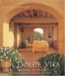 La Dolce Vita Living in Italy