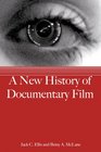 A New History of Documentary Film