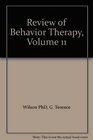 Review of Behavior Therapy Volume 11
