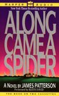Along Came a Spider (Alex Cross, Bk 1) (Abridged Audio Cassette)
