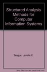 Structured Analysis Methods for Computer Information Systems