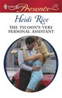 The Tycoon's Very Personal Assistant (Undressed by the Boss) (Harlequin Presents, No 2761)