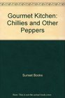 Chiles and Other Peppers