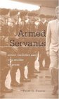 Armed Servants  Agency Oversight and CivilMilitary Relations