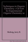 Techniques in Organic Chemistry  CDRom for Experimental Organic Chemistry 2e