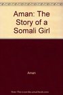 Aman Story of a Somali Girl