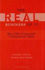 Real Business of IT How CIOs Create and Communicate Value